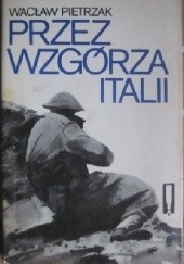 Okładka książki Przez wzgórza Italii Wacław Pietrzak