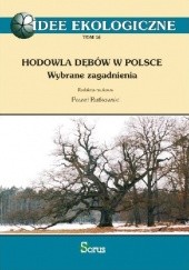 Okładka książki Hodowla dębów w Polsce. Wybrane zagadnienia Paweł Rutkowski