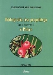 Okładka książki Bibliografia cisa pospolitego Taxus baccata L. w Polsce Włodzimierz Gołąb, Piotr Stanisław Król
