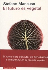 Okładka książki El futuro es vegetal Stefano Mancuso