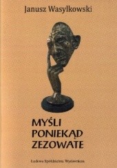 Okładka książki Myśli poniekąd zezowate Janusz Wasylkowski