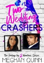 Okładka książki Two Wedding Crashers Meghan Quinn