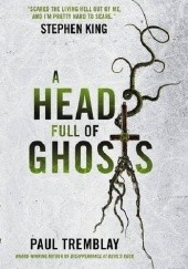 Okładka książki A Head Full of Ghosts Paul Tremblay