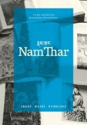 Okładka książki Nam Thar. Podróż, Miłość, Wyzwolenie Lena Leonteva, Marzena Popławska