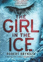 Okładka książki The Girl In The Ice Robert Bryndza
