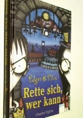 Okładka książki ``Edgar & Ellen/ Rette sich, wer kann`` Charles Ogden