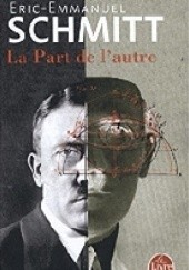 Okładka książki La part de l'autre Éric-Emmanuel Schmitt
