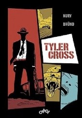 Okładka książki Tyler Cross. Black Rock Fabien Nury, Bruno Thielleux