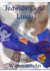 Okładka książki Jedwabny szal Luana