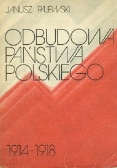 Okładka książki Odbudowa państwa polskiego Janusz Pajewski