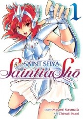Okładka książki Saint Seiya: Saintia Shō #1 Chimaki Kuori, Masami Kurumada