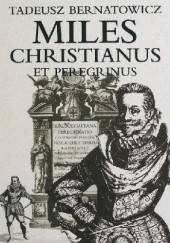 Miles Christianus et Peregrinus. Fundacje Mikołaja Radziwiłła "Sierotki" w ordynacji nieświeskiej