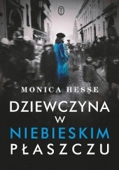 Okładka książki Dziewczyna w niebieskim płaszczu Monica Hesse