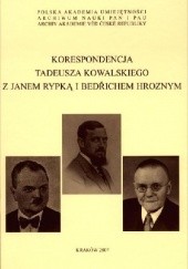 Okładka książki Korespondencja Tadeusza Kowalskiego z Janem Rypką a Bedřichem Hroznym Ewa Dziurzyńska
