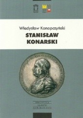 Okładka książki Stanisław Konarski Władysław Konopczyński