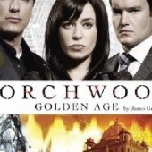 Okładka książki Torchwood: Golden Age James Goss