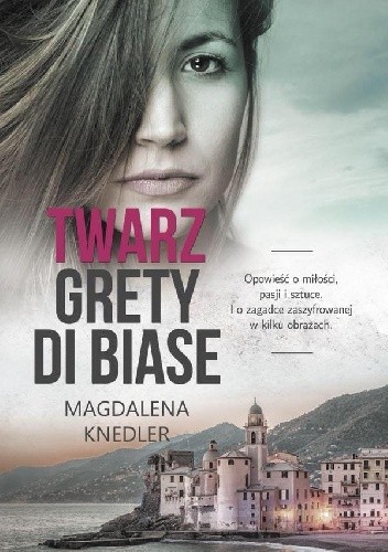 Okładka książki Twarz Grety di Biase Magdalena Knedler