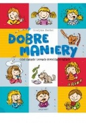 Okładka książki Dobre maniery czyli savoir-vivre dla dzieci