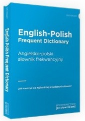 Okładka książki English-Polish, Frequent Dictionary. Angielsko-polski słownik frekwencyjny praca zbiorowa