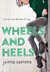 Okładka książki Wheels and Heels Jaime Samms