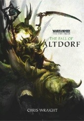 Okładka książki The Fall of Altdorf Chris Wraight