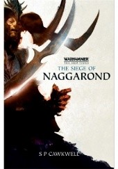 Okładka książki The Siege of Naggarond Sarah Cawkwell
