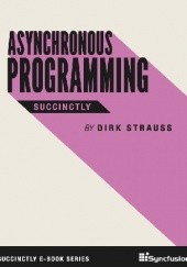 Okładka książki Asynchronous Programming Succinctly Dirk Strauss