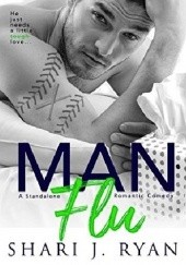 Okładka książki Man Flu Shari J. Ryan