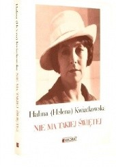 Okładka książki Nie ma takiej świętej Halina Kwiatkowska