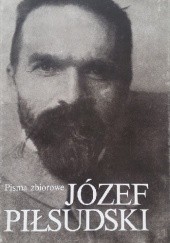 Okładka książki Pisma zbiorowe. Tom III. Józef Piłsudski
