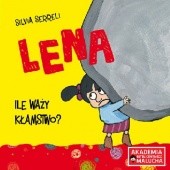 Okładka książki Lena. Ile waży kłamstwo? Silvia Serreli
