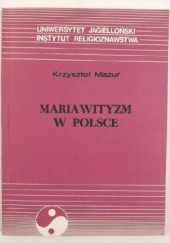 Okładka książki Mariawityzm w Polsce Krzysztof Mazur