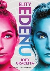 Okładka książki Elity Edenu Joey Graceffa