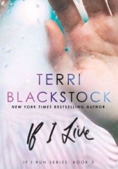 Okładka książki If I Live Terri Blackstock