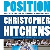 Okładka książki The Missionary Position. Mother Teresa in Theory and Practice Christopher Hitchens