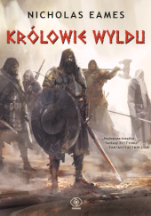 Okładka książki Królowie Wyldu Nicholas Eames