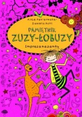 Pamiętnik Zuzy-Łobuzy. Impreza na zamku