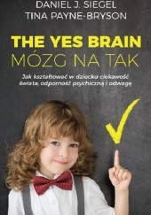 Okładka książki The Yes Brain. Mózg na Tak