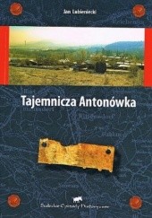 Okładka książki Tajemnicza Antonówka Jan Lubieniecki