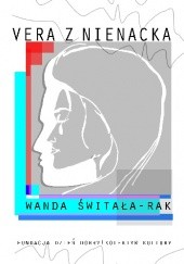 Okładka książki Vera z Nienacka Wanda Świtała-Rak