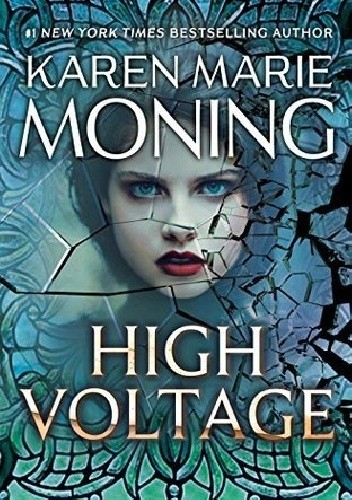 Okładka książki High Voltage Karen Marie Moning