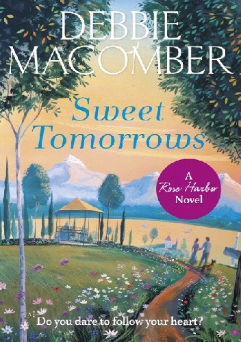 Okładka książki Sweet Tomorrows Debbie Macomber