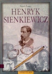 Okładka książki Henryk Sienkiewicz Bogumiła Kaniewska
