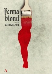 Okładka książki Ferma blond