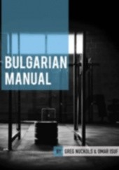 Okładka książki Bulgarian Manual Omar Isuf, Greg Nuckols