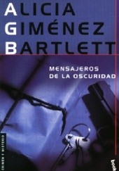 Okładka książki Mensajeros de la oscuridad Alicia Giménez-Bartlett