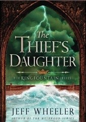 Okładka książki The Thief's Daughter Jeff Wheeler