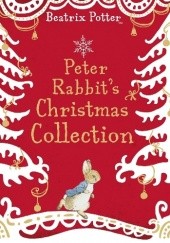 Okładka książki Peter Rabbit's Christmas Collection Beatrix Helen Potter