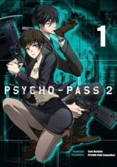 Okładka książki Psycho-Pass 2 #1 Akira Amano, Saru Hashino, Gen Urobuchi