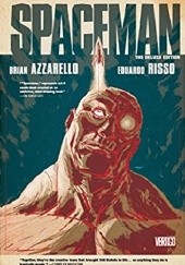 Okładka książki Spaceman Brian Azzarello, Eduardo Risso